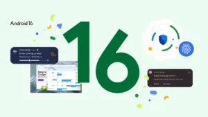 Android 16 लॉन्च: जानिए नए फीचर्स, सपोर्टेड डिवाइसेज़ और रोलआउट डिटेल्स